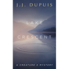 Lake Crescent: A Creature X Mystery - Paperback