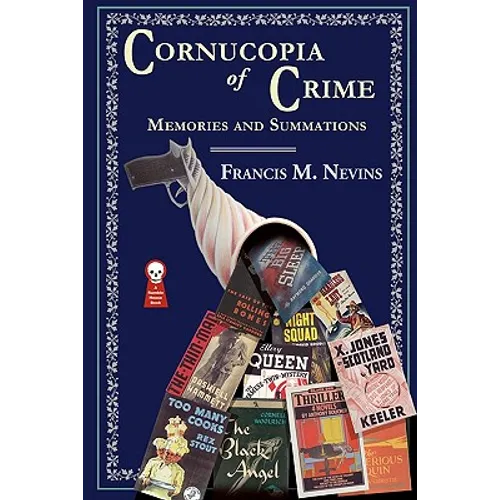 Cornucopia of Crime: Memories and Summations - Paperback