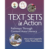 Text Sets in Action: Pathways Through Content Area Literacy - Paperback
