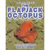 THE FLAPJACK OCTOPUS Do Your Kids Know This?: A Children's Picture Book - Paperback