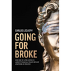 Going for Broke: How One of Latin America's Largest Financial Frauds Became a Blessing in Disguise - Paperback