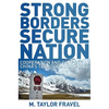 Strong Borders, Secure Nation: Cooperation and Conflict in China's Territorial Disputes - Paperback