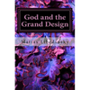God and the Grand Design: Does Stephen Hawking and his multiverse need God? - Paperback