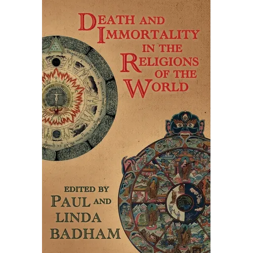 Death and Immortality in the Religions of the World - Paperback