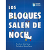 Los Bloques Salen de Noche/The Blocks Come Out at Night (Spanish) - Hardcover