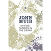 My First Summer in the Sierra: The nature diary of a pioneering environmentalist - Paperback