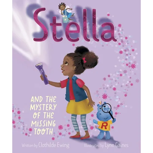 Stella and the Mystery of the Missing Tooth - Hardcover