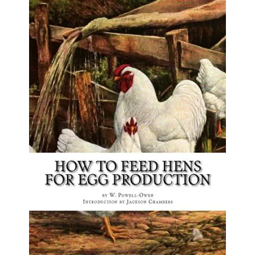 How To Feed Hens For Egg Production - Paperback