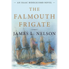 Falmouth Frigate: An Isaac Biddlecomb Novel - Hardcover
