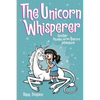 The Unicorn Whisperer: Another Phoebe and Her Unicorn Adventure Volume 10 - Paperback