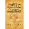 From Poverty to Prosperity: A Ghetto Exit Strategy as a Rite of Passage - Paperback