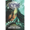 Scythe: Alien Romance Meets Science Fiction Adventure - Hardcover