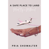 A Safe Place to Land: Mood By a Millennial - Paperback