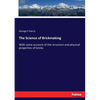 The Science of Brickmaking: With some account of the structure and physical properties of bricks - Paperback