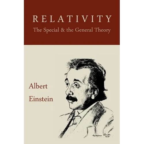 Relativity: The Special and the General Theory - Paperback