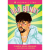 Hispanic Star: Bad Bunny - Hardcover