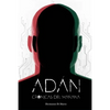 Adán: Crónicas del mañana I - Paperback