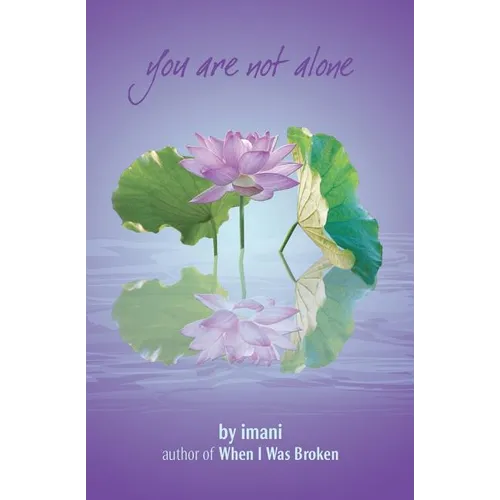 You Are Not Alone - Paperback