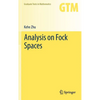 Analysis on Fock Spaces - Hardcover