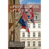 Saving The Hotel St. George - Paperback