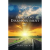 Derailing Disappointment - Paperback