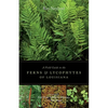 A Field Guide to the Ferns and Lycophytes of Louisiana - Paperback