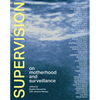 Supervision: On Motherhood and Surveillance - Hardcover