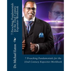 7 Preaching Fundamentals for the 22nd Century Expositor (Workbook): A Biblical Look at Expository Preaching and Teaching That Will Last Through the Ag - Paperback