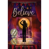 Believe - Hardcover