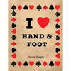 Hand And Foot Score Sheets: Scoring Keeper Sheet, Record & Log Card Game, Playing Scores Pad, Scorebook, Scorekeeping Points Tally Tracker, Gift, Note - Paperback