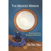The Mended Mirror: Reflections On Life: Wholeness In Brokenness - Paperback