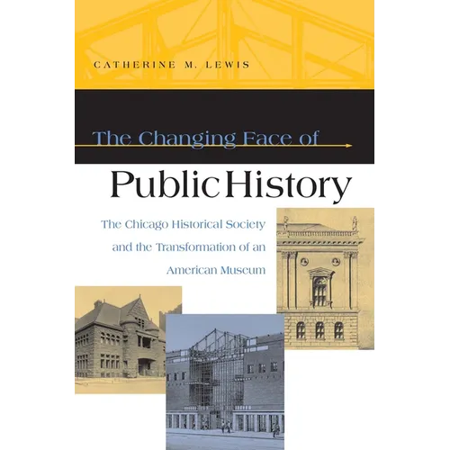 The Changing Face of Public History - Paperback