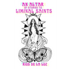 An Altar of Stories to Liminal Saints - Paperback