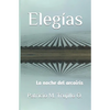 Elegías: La noche del arcoíris - Paperback