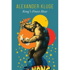 Kong's Finest Hour: A Chronicle of Connections - Hardcover