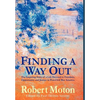 Finding a Way Out - Hardcover