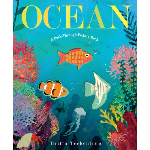 Ocean: A Peek-Through Picture Book - Hardcover