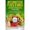Intermittent Fasting: 2 Books in 1: Intermittent Fasting for Women and Intermittent Fasting Cookbook: A Complete Guide to Alternate-Day Fast - Paperback