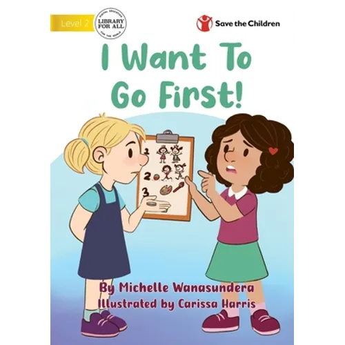 I Want to Go First! - Paperback