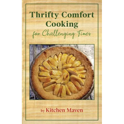 Thrifty Comfort Cooking for Challenging Times - Paperback