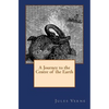 A Journey to the Centre of the Earth: The original edition of 1905 - Paperback