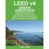 Leed V4 Green Associate Exam Guide (Leed Ga): Comprehensive Study Materials, Sample Questions, Green Building Leed Certification, and Sustainability - Paperback