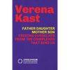 Father-Daughter, Mother-Son: Freeing Ourselves from the Complexes That Bind Us - Paperback