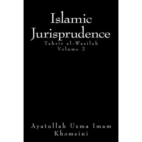 Islamic Jurisprudence: Tahir al-Wasilah - Paperback