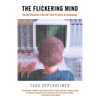 The Flickering Mind: Saving Education from the False Promise of Technology - Paperback