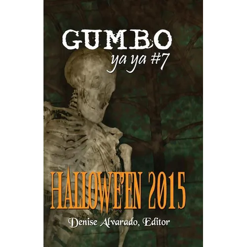 Gumbo Ya Ya #7 Hallowe'en 2015 - Paperback