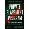 The Financial Economy Myths: Private Placement Program: The Complete Guide - Paperback