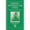 Marriage, Perversion, and Power: The Construction of Moral Discourse in Southern Rhodesia, 1894-1930 - Hardcover