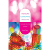Pleasure Consuming Medicine: The Queer Politics of Drugs - Paperback