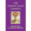 The Johnny Crow Omnibus featuring Johnny Crow's Garden, Johnny Crow's Party and Johnny Crow's New Garden (in color) - Hardcover